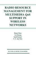 Radio Resource Management for Multimedia QoS Support in Wireless Networks