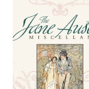 The Jane Austen Miscellany