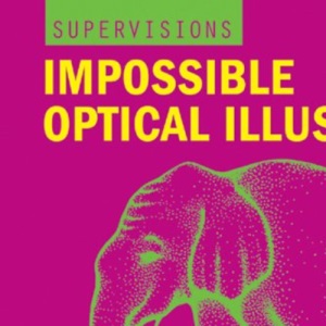 SUPER VISIONS IMPOSSIBLE OPTICAL IL