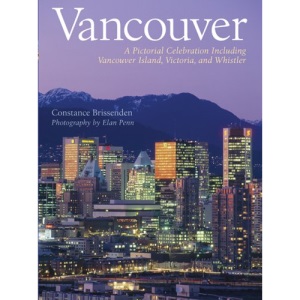 Vancouver: A Pictorial Celebration