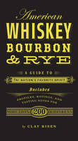 American Whiskey, Bourbon & Rye