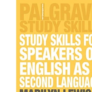 Study Skills for Speakers of English as a Second Language (Palgrave Study Guides)