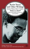 Racist Traces and Other Writing