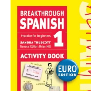Breakthrough Spanish 1 Activity Book Euro edition