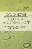 Child Abuse and Neglect