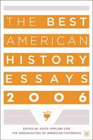 The Best American History Essays 2006