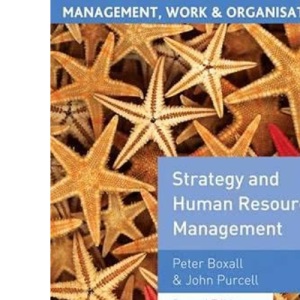 Strategy and Human Resource Management (Management, Work and Organisations)