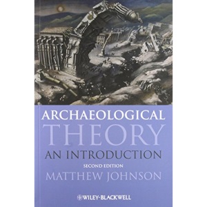 Archaeological Theory: An Introduction