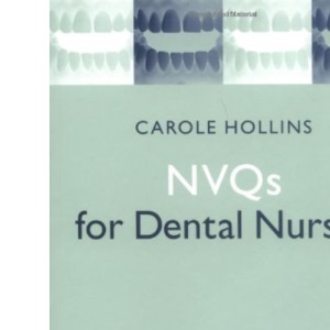 Nvqs for Dental Nurses