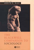 The Blackwell Companion to Sociology