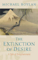 The Extinction of Desire