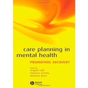 Care Planning in Mental Health: Promoting Recovery