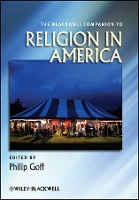 The Blackwell Companion to Religion in America
