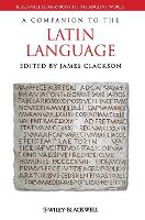 A Companion to the Latin Language