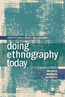 Doing Ethnography Today