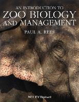 An Introduction to Zoo Biology and Management