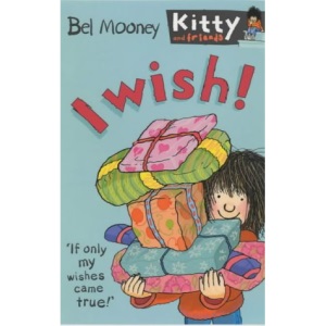 I Wish!: 8 (Kitty & Friends S.)