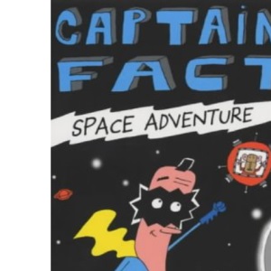 Captain Fact's Space Adventure
