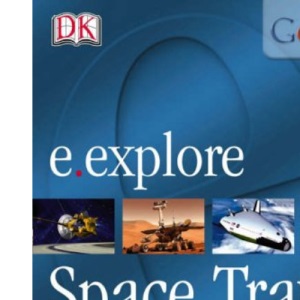 DK Online: Space Travel (e.explore)