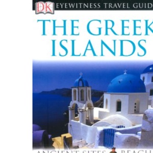 DK Eyewitness Travel Guide: Greek Islands