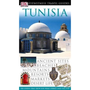 DK Eyewitness Travel Guide: Tunisia