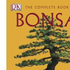 The Complete Book of Bonsai