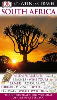 DK Eyewitness Travel Guide: South Africa