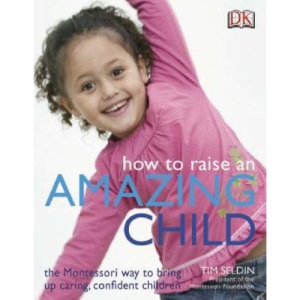 How to Raise an Amazing Child