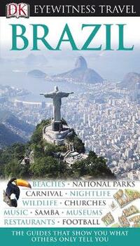 DK Eyewitness Travel Guide: Brazil