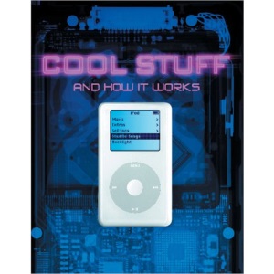 Cool Stuff and How It Works