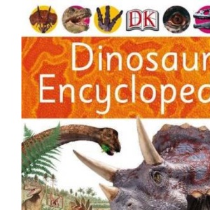 Dinosaur Encyclopedia (DK First Reference)