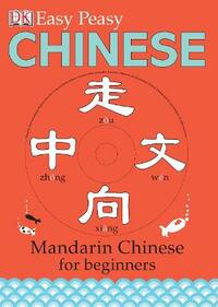 Easy Peasy Chinese: Mandarin Chinese for Beginners