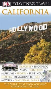DK Eyewitness Travel Guide: California