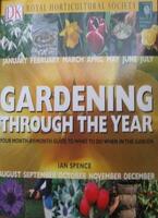 RHS Gardening Through The Year: Your Month-By-Month Guide To What To Do When In The Garden
