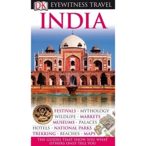 DK Eyewitness Travel Guide: India