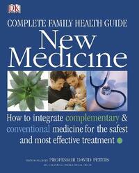 Family Guide to Complementary and Conventional Medicine