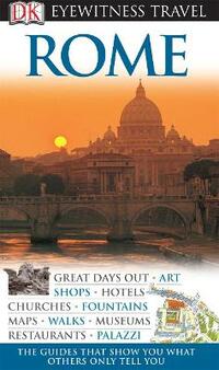 DK Eyewitness Travel Guide: Rome