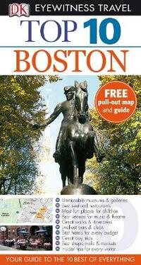 DK Eyewitness Top 10 Travel Guide: Boston