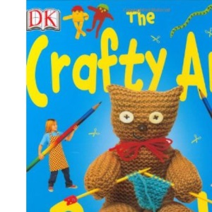 The Crafty Art Book (Jane Bull's Things to Do)