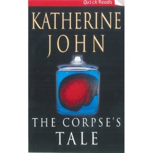 The Corpse's Tale (Large Print Edition)