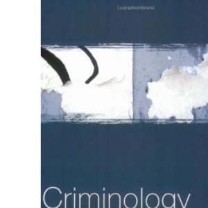Criminology: Theory & Context