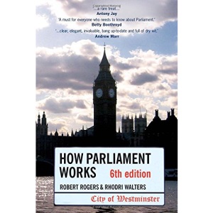 How Parliament Works 6th edition