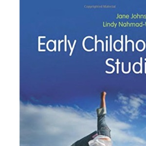 Early Childhood Studies: Principles and Practice