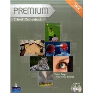 Premium C1 (CAE level) Coursebook (with Exam Reviser): C1 Level Coursebook/Exam Reviser/Test CD-Rom Pack