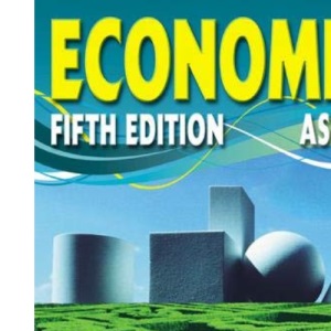 AS Level Economics Student Book: AS level Fifth edition