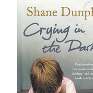 Crying in the Dark