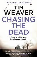 Chasing the Dead