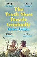 The Truth Must Dazzle Gradually