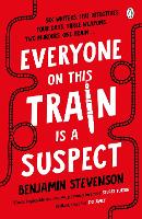 Everyone On This Train Is A Suspect