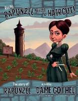 Really, Rapunzel Needed a Haircut!
